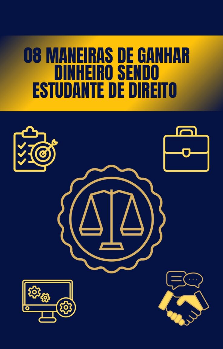 ganhar dinheiro na faculdade de direito